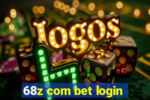 68z com bet login